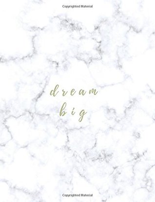 Read Dream Big: Large Composition Notebook; 8.5x11 Large Notebook, Journal, Diary; Cute Inspirational Notebook Gift for Women, Girls, Teachers; Trendy Marble Notebook -  | PDF