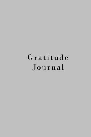 Read Online Gratitude Journal: Silver, Prompts, Inspirational Quotes and One Page a Day Journal - Mobile Press | ePub