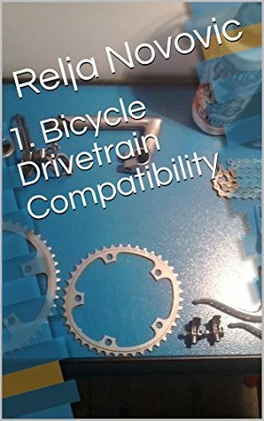 Download 1. Bicycle Drivetrain Compatibility (BikeGremlin) - Relja Novovic file in PDF