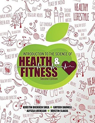 Read Introduction to the Science of Health and Fitness - Kirstin Brekken Shea | ePub