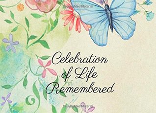 Full Download Celebration of Life Remembered: Funeral Guest Book, Memorial Service, Wake and Condolence Book, Butterflies, Yellow (Elite Guest Book) -  | PDF