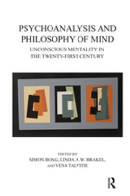 Full Download Psychoanalysis and Philosophy of Mind: Unconscious Mentality in the Twenty-First Century - Simon Boag file in ePub