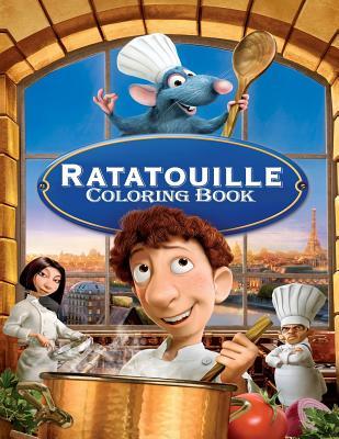 Read Ratatouille Coloring Book: Coloring Book for Kids and Adults, This Amazing Coloring Book Will Make Your Kids Happier and Give Them Joy - Emma Kovtun | PDF