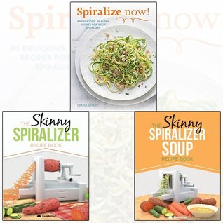 Read Online Skinny Spiralizer Soup Recipe Book Collection 3 Books Bundle With The Perfect Gift Journal (The Skinny Spiralizer Recipe Book,Spiralize Now: 80 Delicious, Healthy Recipes for your Spiralizer) - CookNation file in PDF