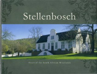 Read Online Stellenbosch Heart of the South African Winelands - Di Burger | PDF