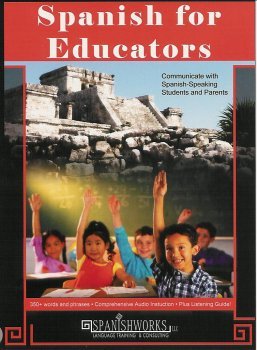 Full Download Spanish for Educators (Spanish on the Job) (Spanish and English Edition) - LLC Spanishworks file in ePub