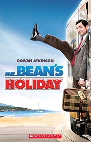 Read Mr Bean's Holiday (with CD) (Scholastic Reader) - Rowan Atkinson file in ePub