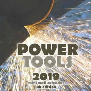 Read Power Tool 2019 Mini Wall Calendar (UK Edition) - Wall Publishing | ePub