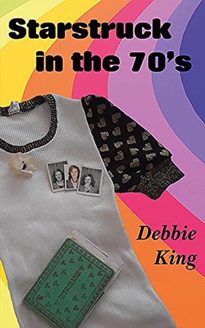 Download Starstruck in the 70's: Teenage years in 1970's Surrey. - Debbie King | PDF