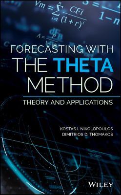 Read Forecasting with the Theta Method: Theory and Applications - Konstantinos (Kostas) Nikolopoulos file in ePub