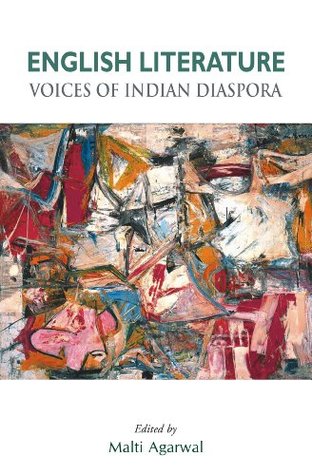 Read Online English Literature: Voices of Indian Diaspora - Malti Agarwal | PDF