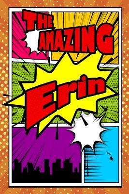 Read The Amazing Erin: Weekly Planner Notebook 120 Pages 6x9 -  | ePub