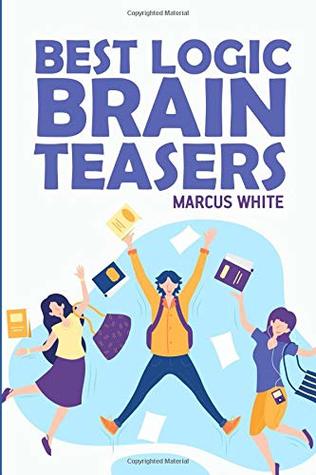 Read Online Best Logic Brain Teasers: Mintonette Puzzles (Puzzle Books For Adults) - Marcus White file in PDF