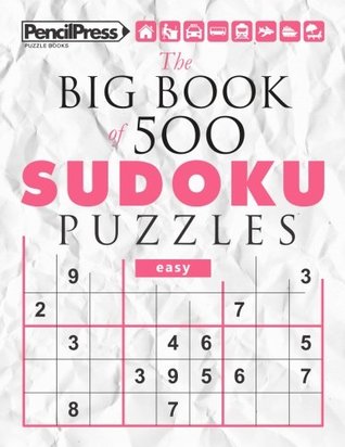 Read The Big Book of 500 Sudoku Puzzles easy (with answers) - Sudoku Puzzle Books | PDF