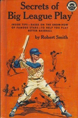 Read Online Secrets of big league play (Little League library, 2) - Robert Smith file in ePub