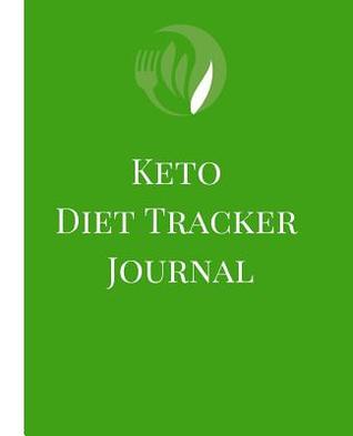 Download Keto Diet Tracker Journal: A Cute Green Theme 90 Day Daily Ketogenic Macros, Food and Exercise Fitness Diary Planner, Diet Record Log Notebook and Weight Loss Organizer with Blank Workout Calendar to Help You Reach Your Body Goals - Healthy Books Publishing file in ePub