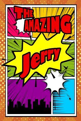 Full Download The Amazing Jerry: Weekly Planner Notebook 120 Pages 6x9 -  file in ePub