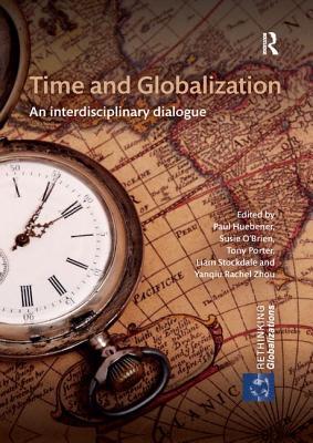 Download Time and Globalization: An Interdisciplinary Dialogue - Paul Huebener file in ePub