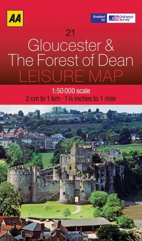 Read Online Leisure Map Gloucester and the Forest of Dean (AA Leisure Maps) - AA Publishing file in PDF