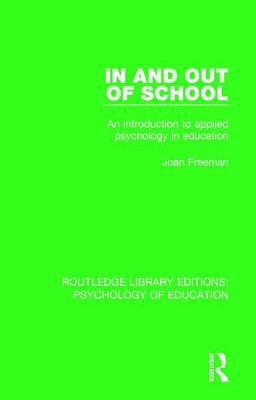 Read In and Out of School: An Introduction to Applied Psychology in Education - Joan Freeman file in PDF