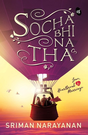 Read Socha Bhi Na Tha - Love, Heart Break & Marriage - Sriman Narayanan file in ePub