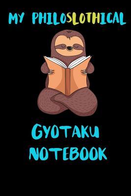 Read Online My Philoslothical Gyotaku Notebook: Blank Lined Notebook Journal Gift Idea For (Lazy) Sloth Spirit Animal Lovers -  | ePub