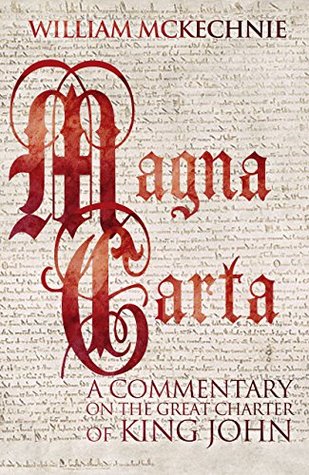 Read Magna Carta: A Commentary on the Great Charter of King John - William Sharp McKechnie | PDF