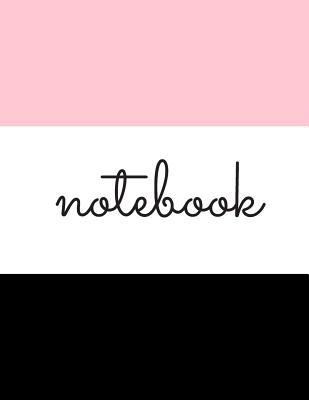 Full Download Notebook: Blank Lined Composition Notebook Journal, 150 Page, Color Block Glossy Finish Cover, 8.5 X 11 Inch - Nikki Louise Francis | PDF