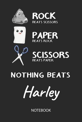 Full Download Nothing Beats Harley - Notebook: Rock Paper Scissors Game Pun - Blank Ruled Kawaii Personalized & Customized Name Notebook Journal Boys & Men. Cute Desk Accessories & Kindergarten Writing Practise, Back To School Supplies, Birthday & Christmas Gift. - Rockpaperscissors Publishing | ePub