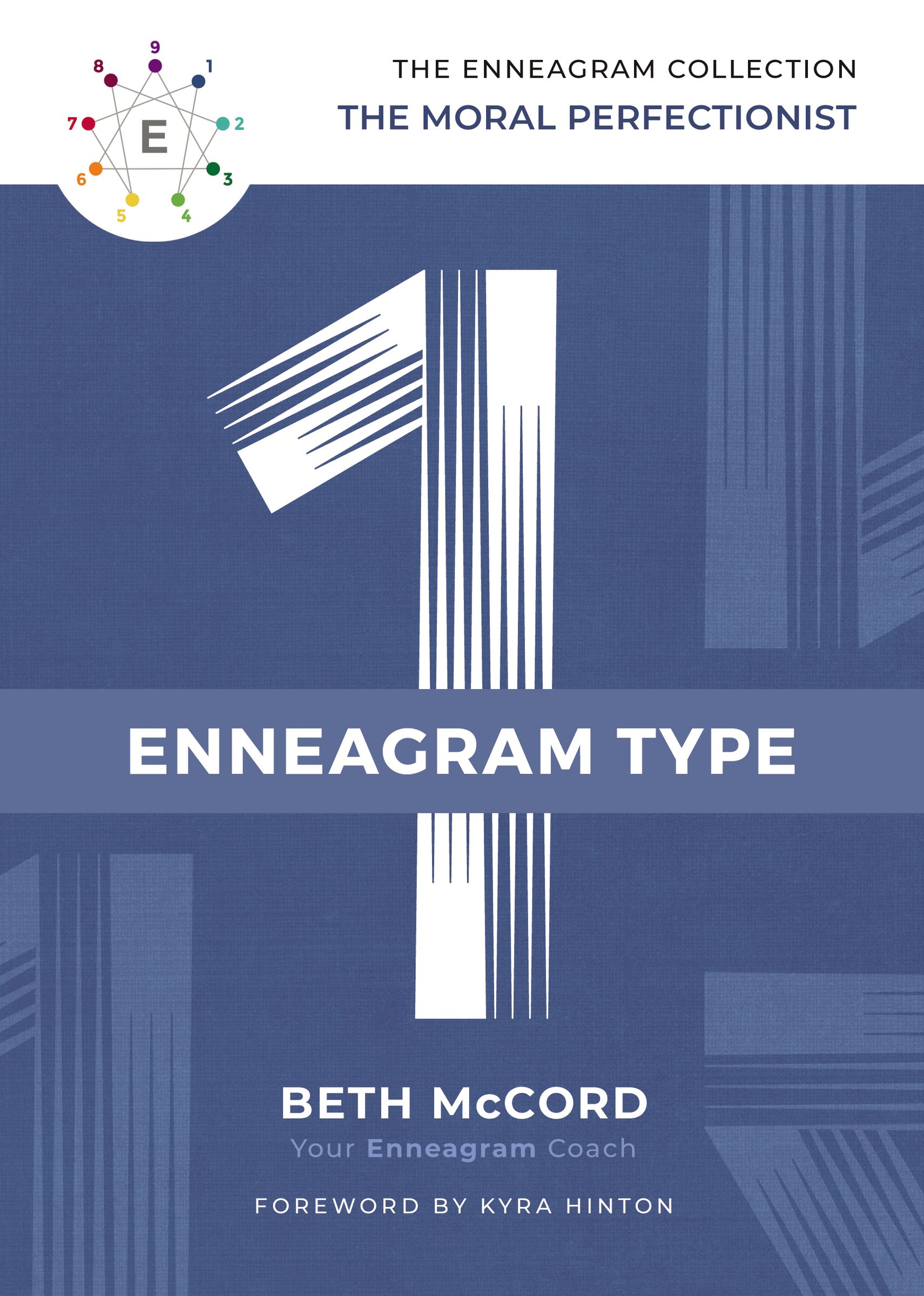 Full Download The Enneagram Type 1: The Moral Perfectionist - Beth McCord file in PDF