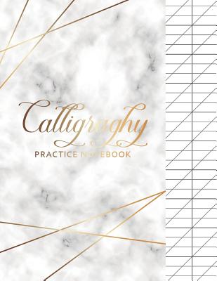 Full Download Calligraphy Practice Notebook: Calligraphy Paper for Beginners Modern Lettering Practice Pager Worksheets Journal - Angel Creations | ePub