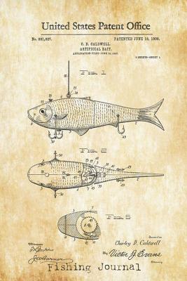 Read Fishing Journal: Antique Lure IIII. The Excitement or Quiet Joy of Fishing Diary for Serious Fishermen or Weekend Warriors Hobbies Log Weather, Rod, Bait, Moon Cycle and More Perfect Gift For Dad, Grandpa, Mom, Sister, Grandma, Aunt and Friend. - Saf's Design Fishing file in ePub