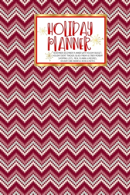 Download Holiday Planner: Christmas Thanksgiving 2019 Calendar Holiday Guide Gift Budget Black Friday Cyber Monday Receipt Keeper Shopping List Meal Planner Event Tracker Christmas Card Address Women Wife Mom Gift -  file in ePub