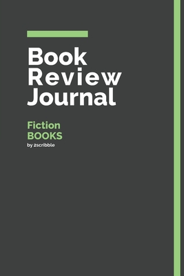 Read Book Review Journal Fiction Books: 150 Page Book Review Templates for Fiction Books with individually Numbered Pages. Notebook with Colour Softcover design. Book format: 6 x 9 in - 2 Scribble | PDF