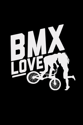 Full Download BMX love: 6x9 BMX lined ruled paper notebook notes -  | PDF