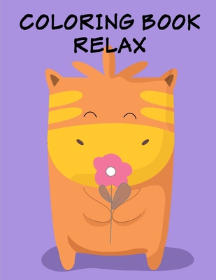 Full Download Coloring Book Relax: coloring pages with funny images to Relief Stress for kids and adults - J K Mimo | PDF