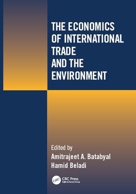 Full Download The Economics of International Trade and the Environment - Amitrajeet A Batabyal | ePub